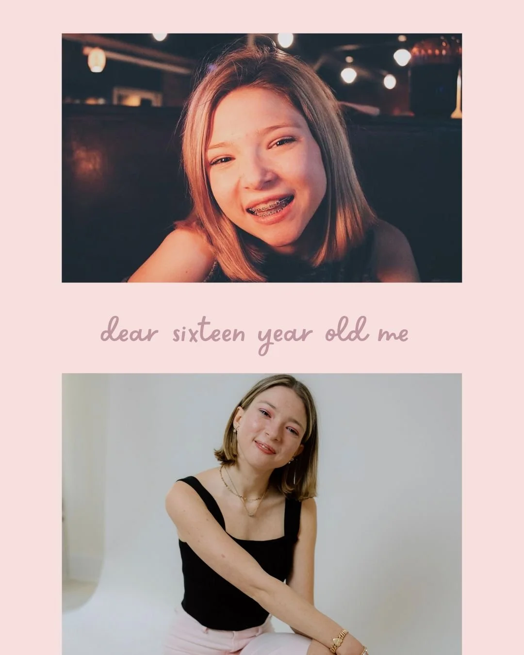 dear sixteen year old me