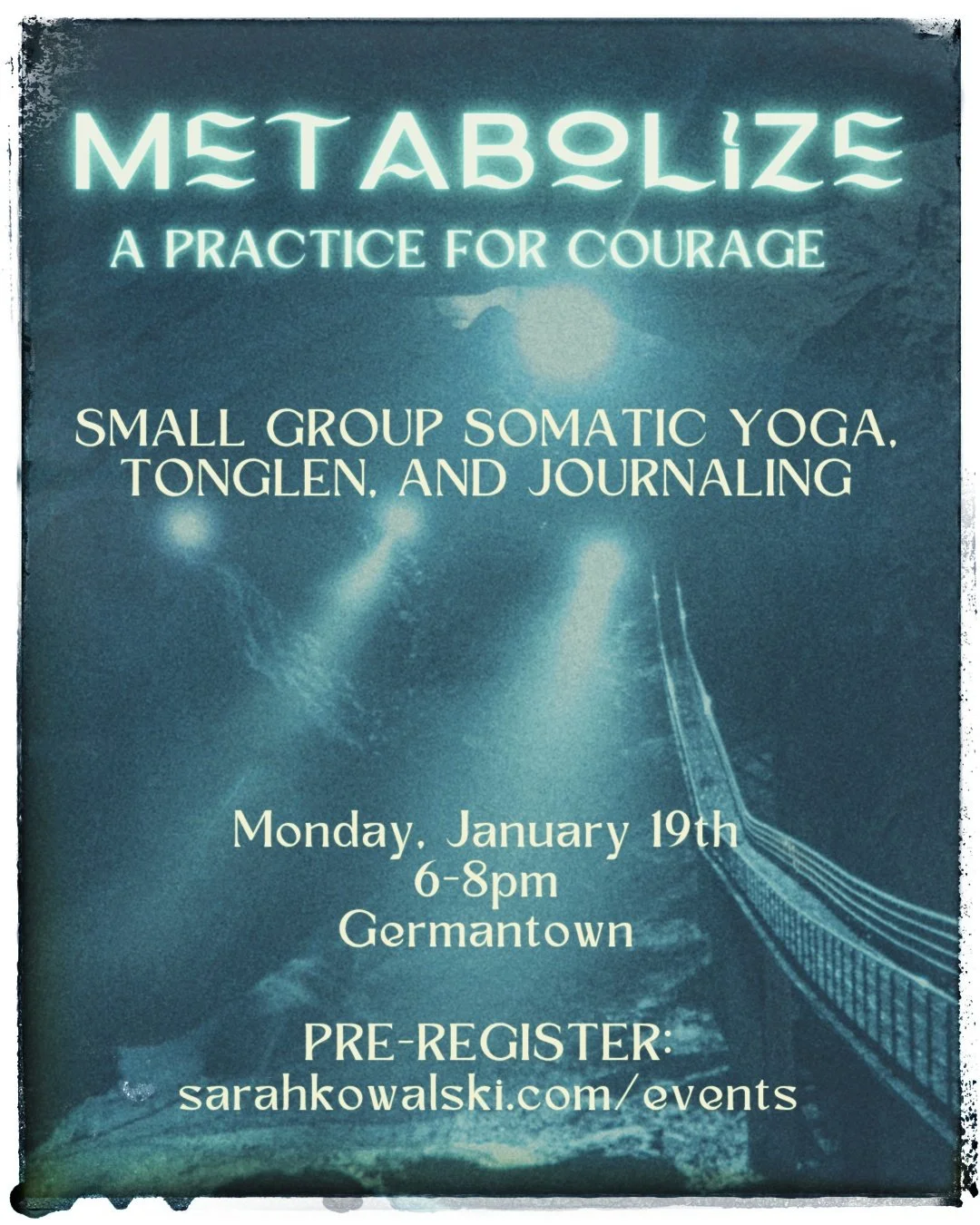 Metabolize: A Practice for Courage