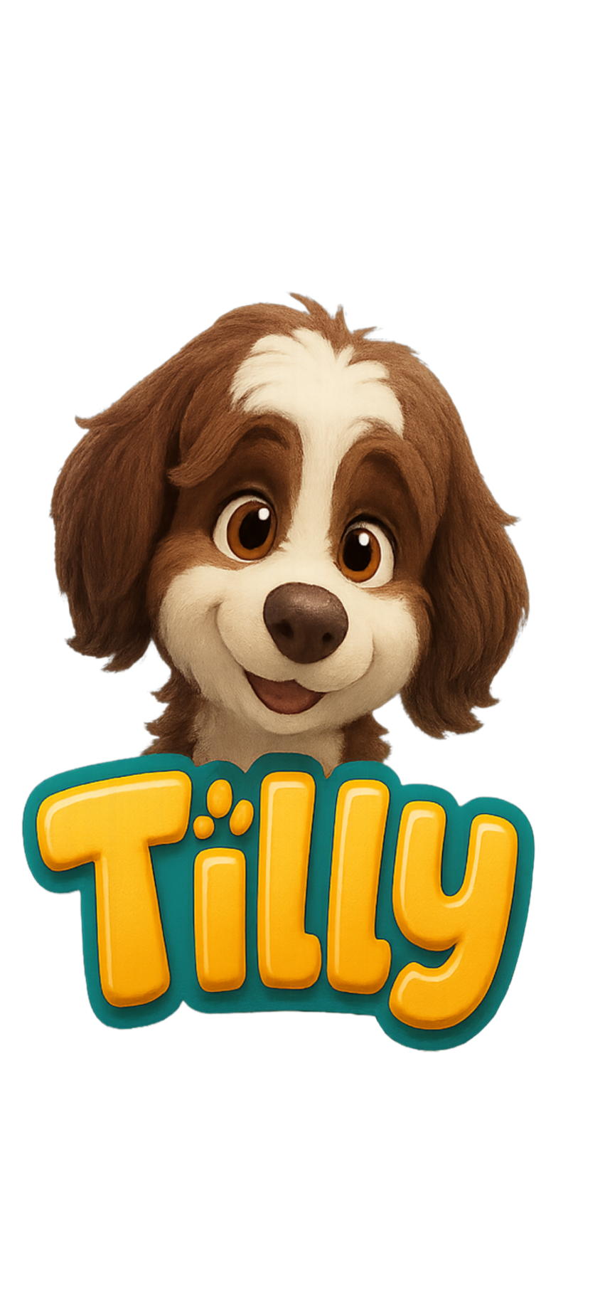Animated puppy dog with brown and white fur, holding a colorful sign that says "Tilly" in yellow letters with a teal outline.
