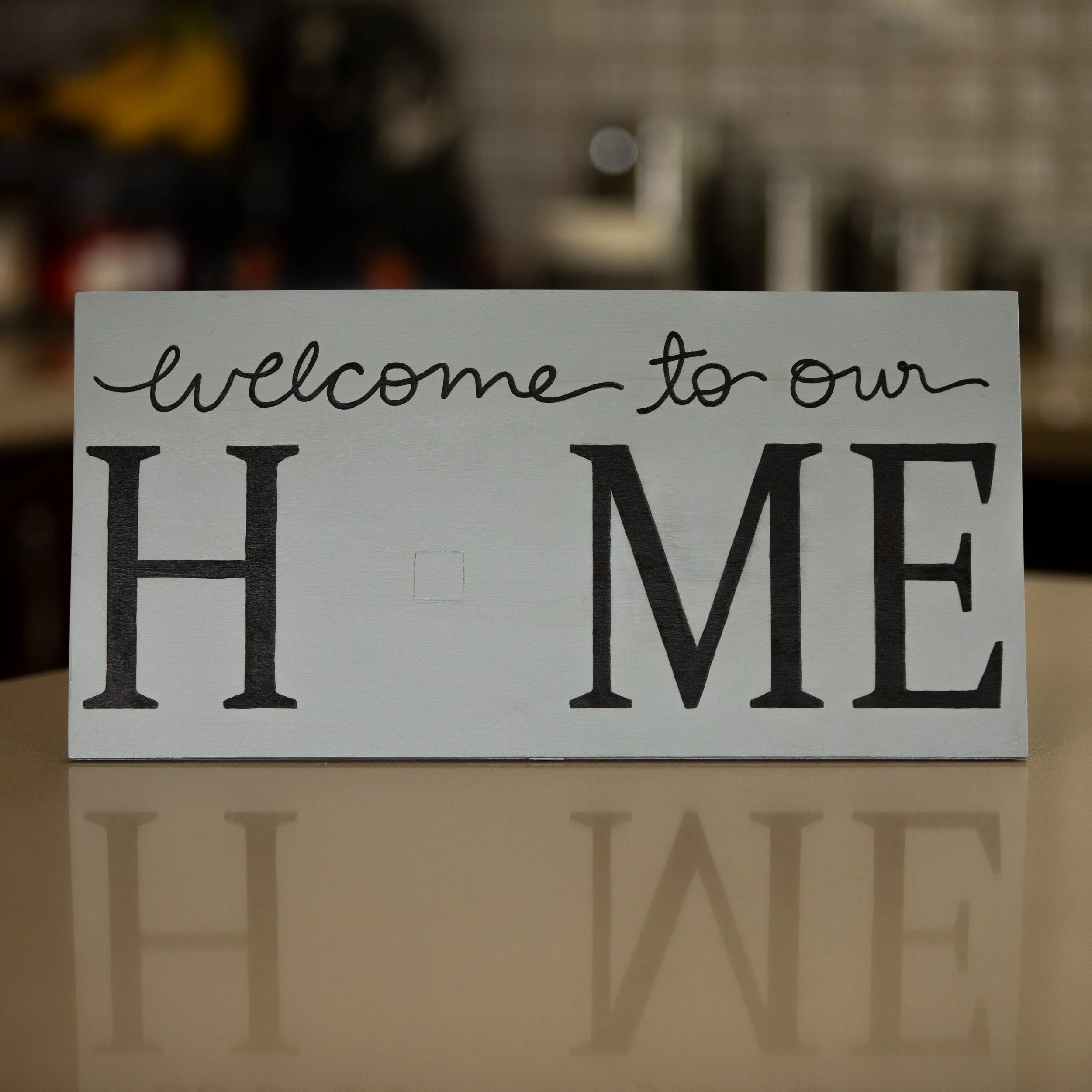 Welcome To Our Home Sign with Stand