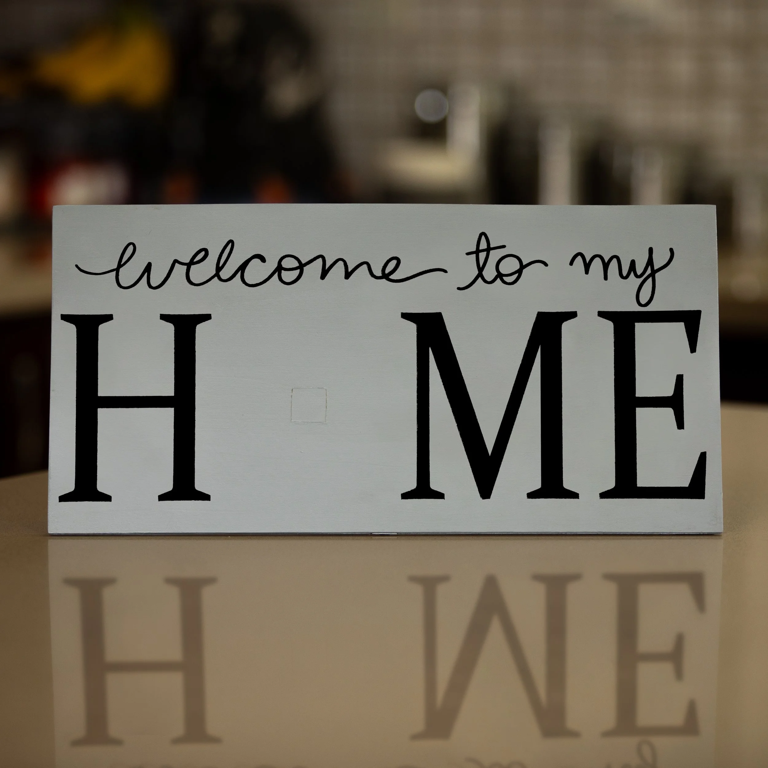 Welcome To my Home Sign with Stand