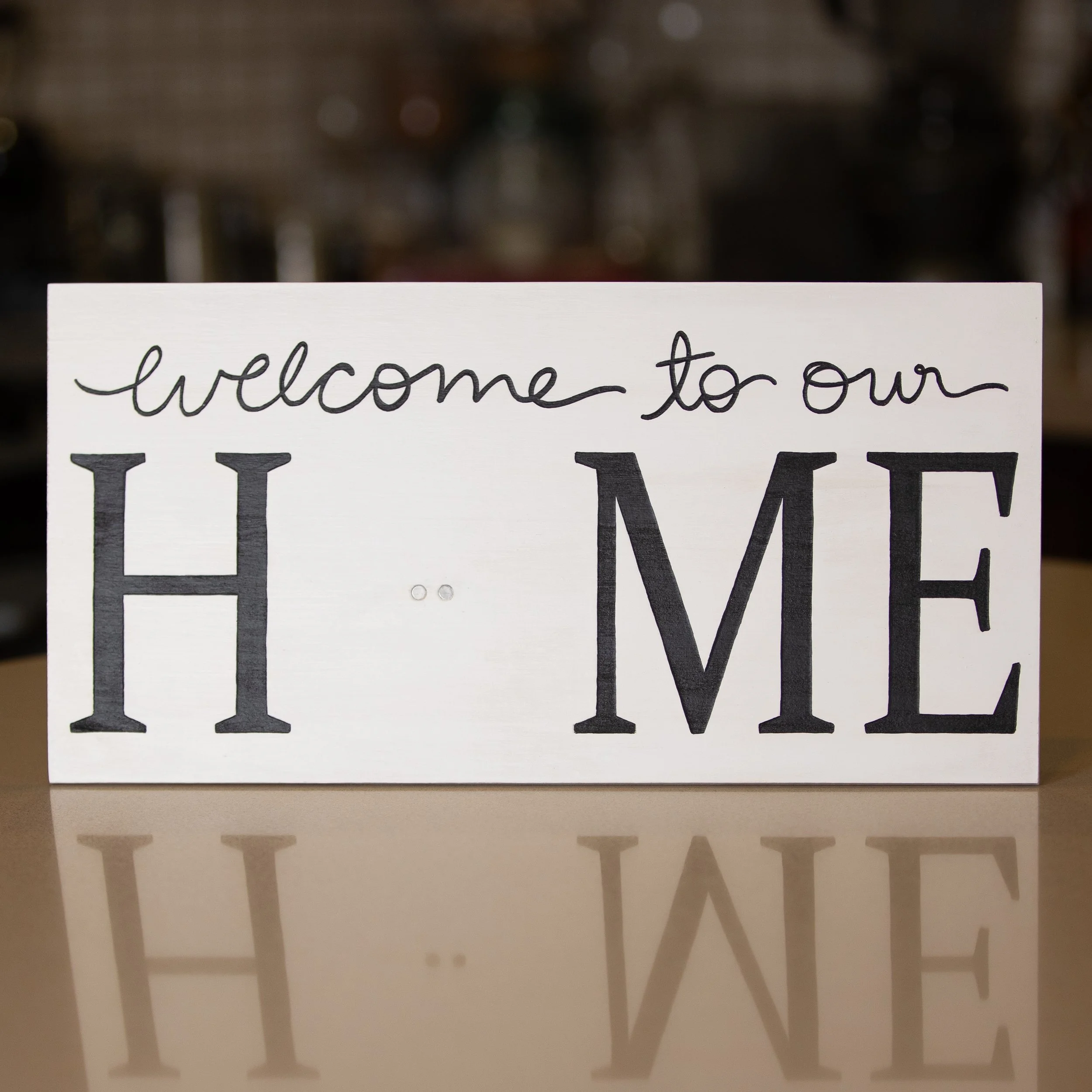 Welcome To Our Home Sign with Stand