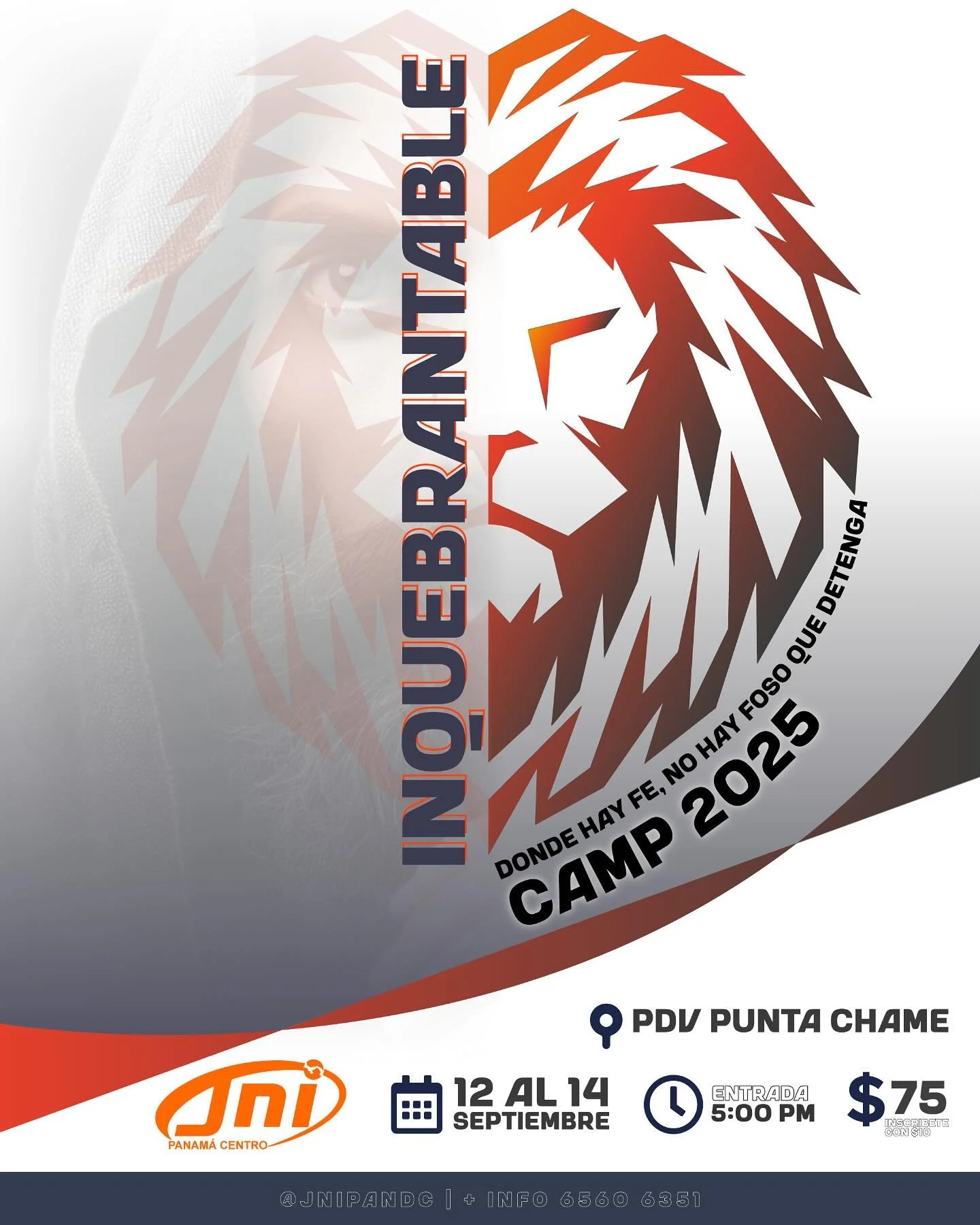 &iexcl;Confirmado!
CAMPAMENTO DISTRITAL JNI 2025
INQUEBRANTABLE
&ldquo;Donde hay fe, no hay foso que detenga&rdquo;.
🗓️ 12-14 de septiembre
💲 Costo: $75 (Reserva tu lugar con $10)
Link para la inscripci&oacute;n en nuestro Linktree ubicado en nuest