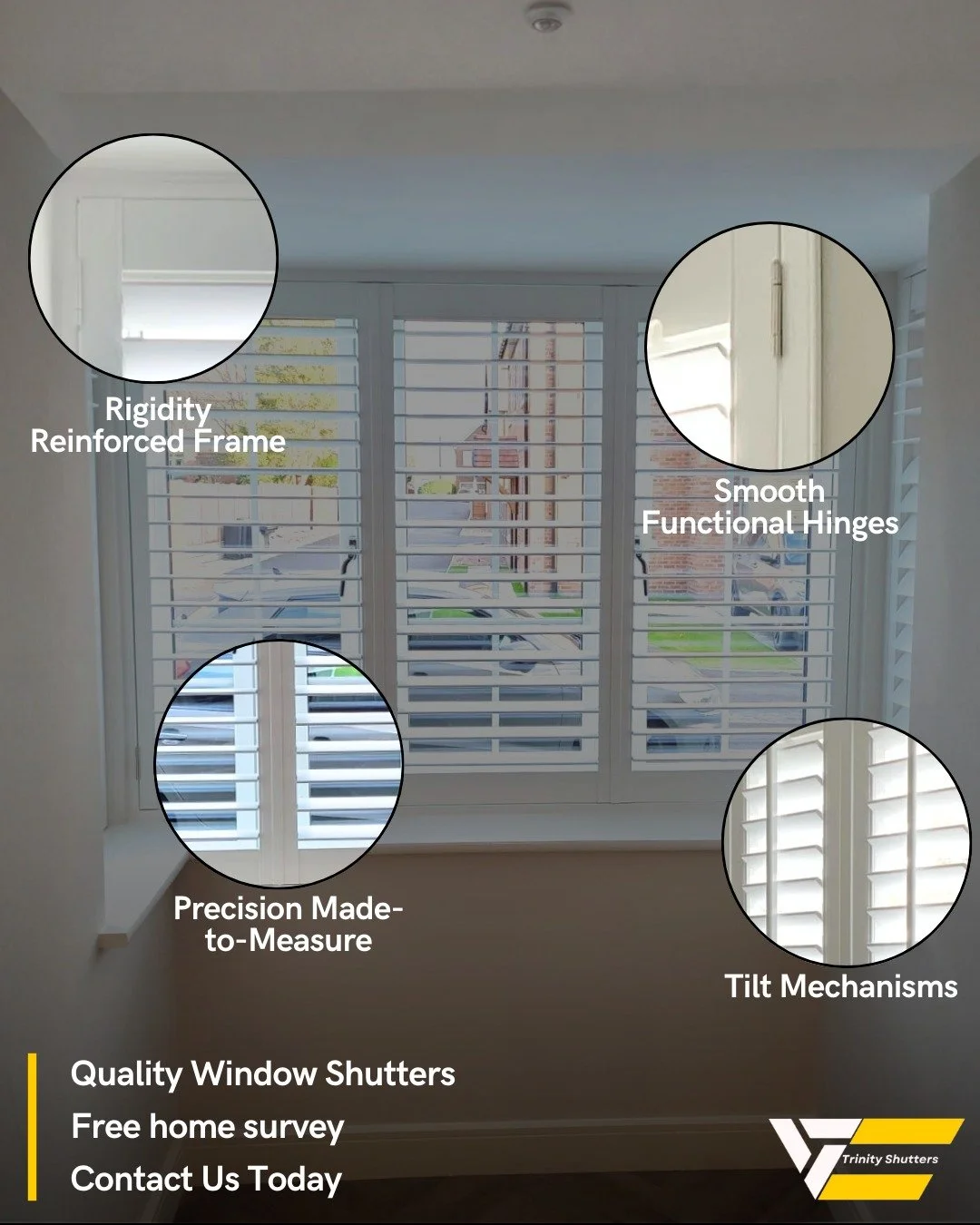 What makes shutters feel premium is not just how they look, but how they are built. From precision made to measure panels to reinforced framing, every detail contributes to a secure and stable finish.

Smooth functional hinges ensure effortless openi