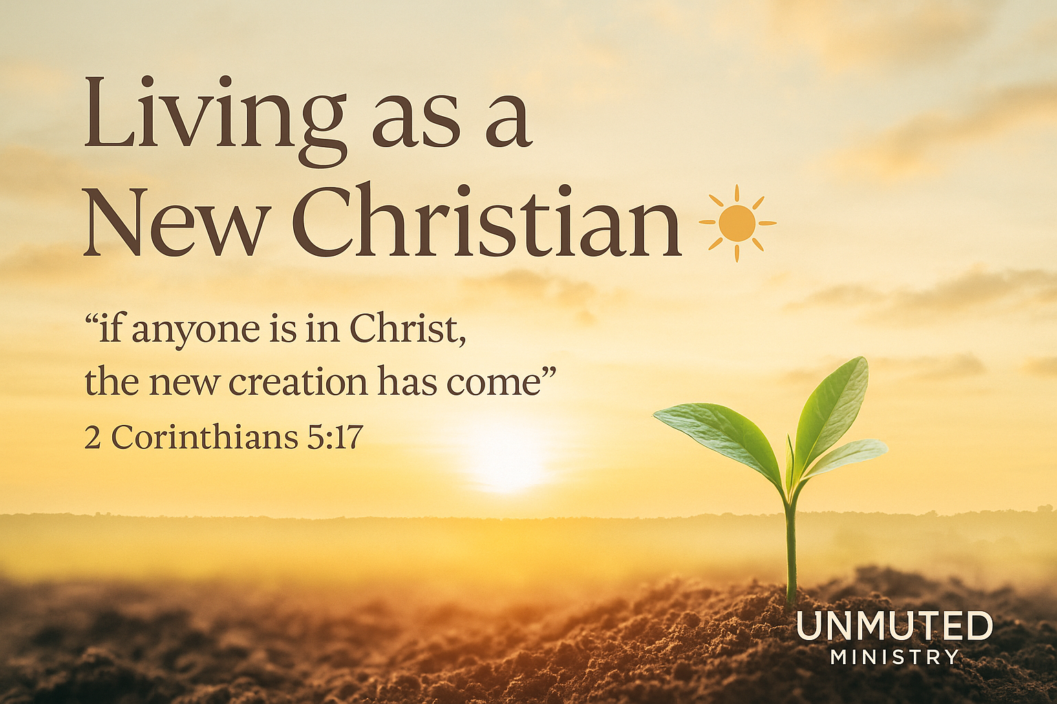 Living as a New Christian