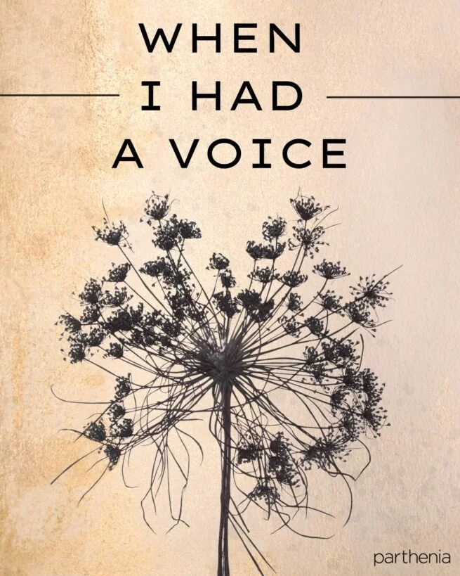 Parthenia - When I Had a Voice