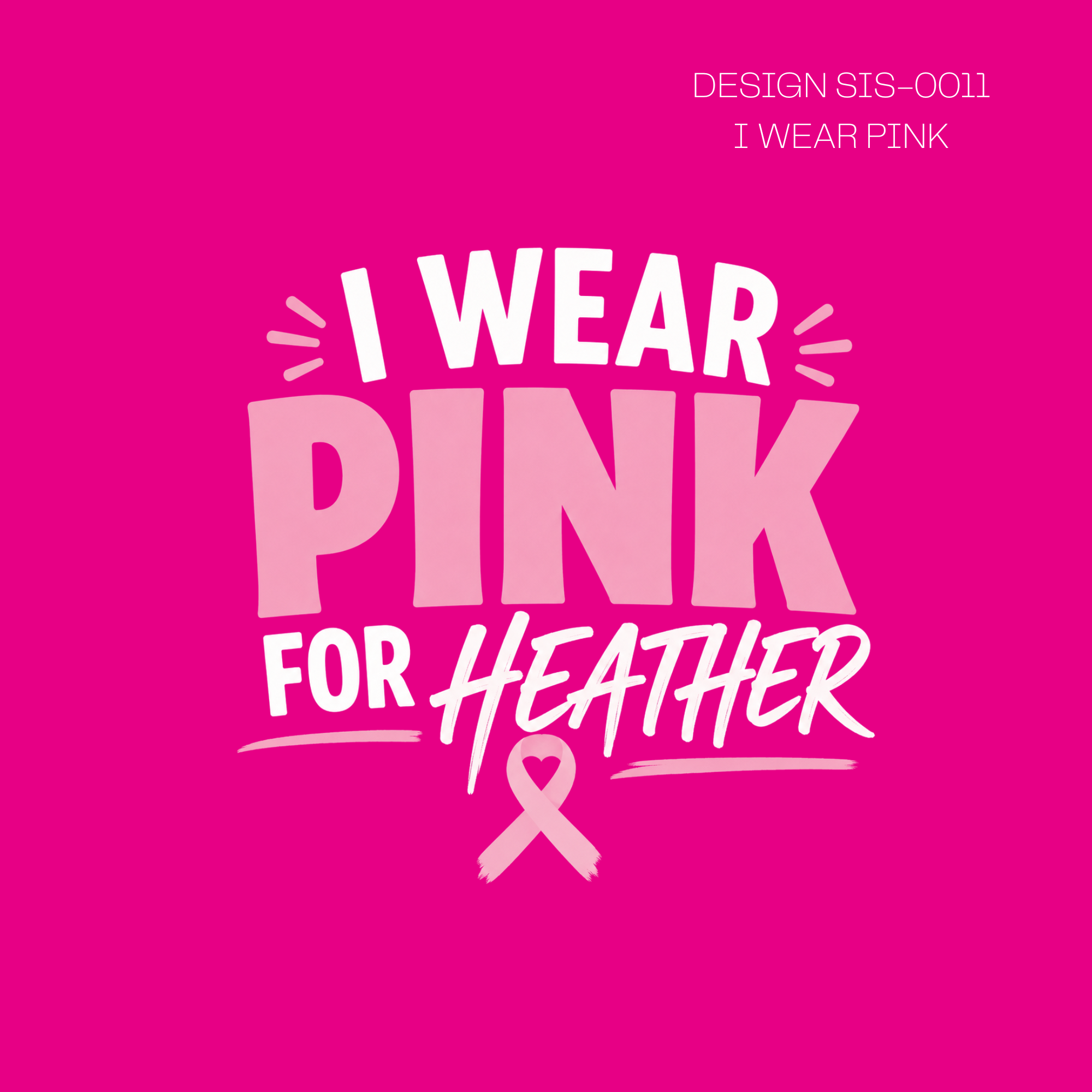 I WEAR PINK FOR BCA