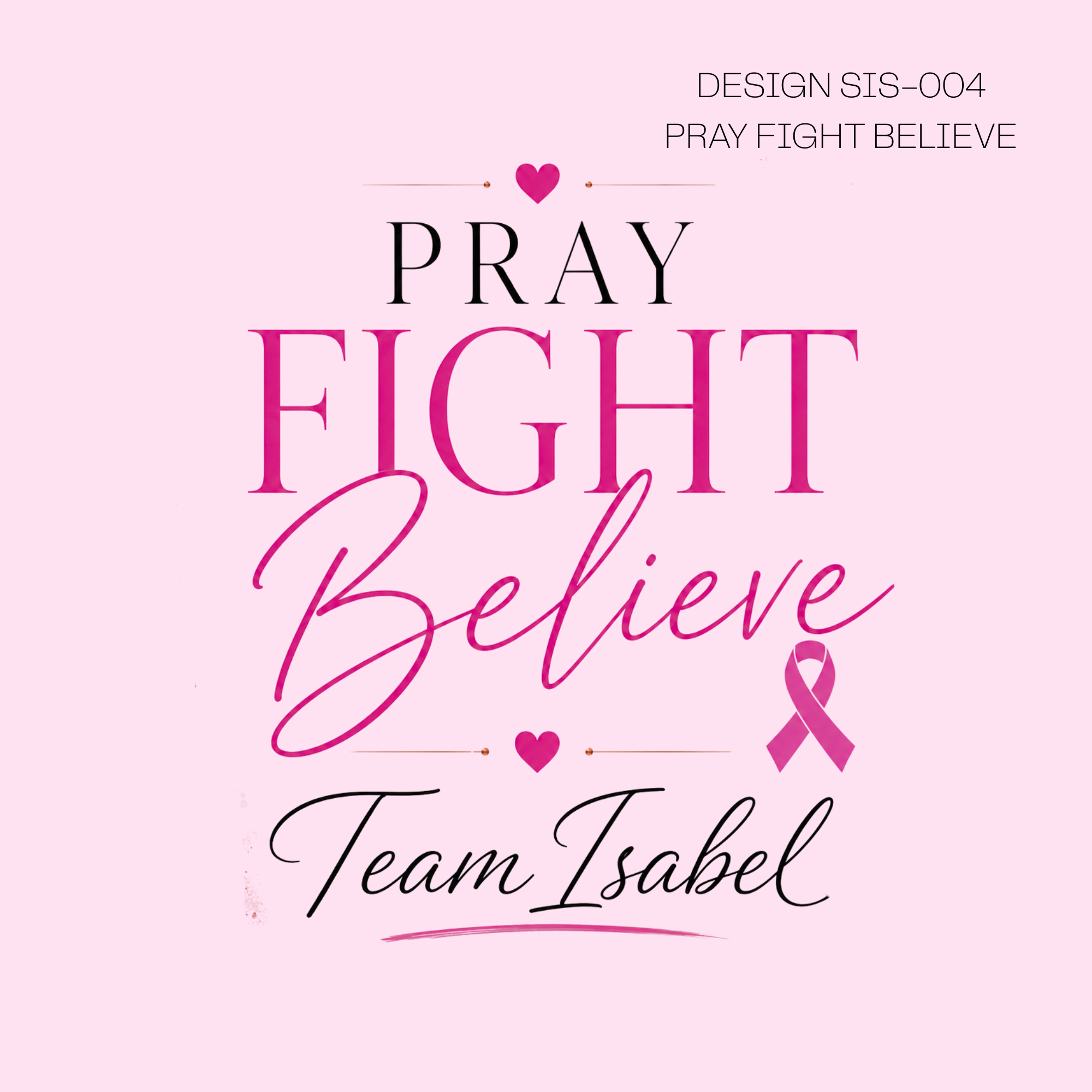 Pray fight believe BCA