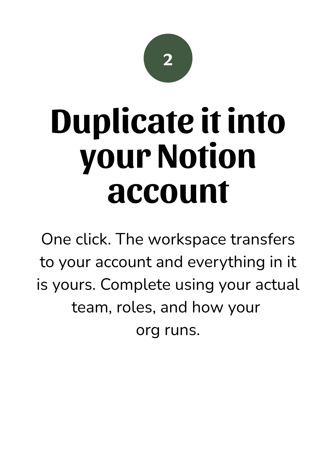 Step 2 of a tutorial titled 'Duplicate it into your Notion account,' with a green circle numbered 2, describing how to transfer workspace data into a Notion account.