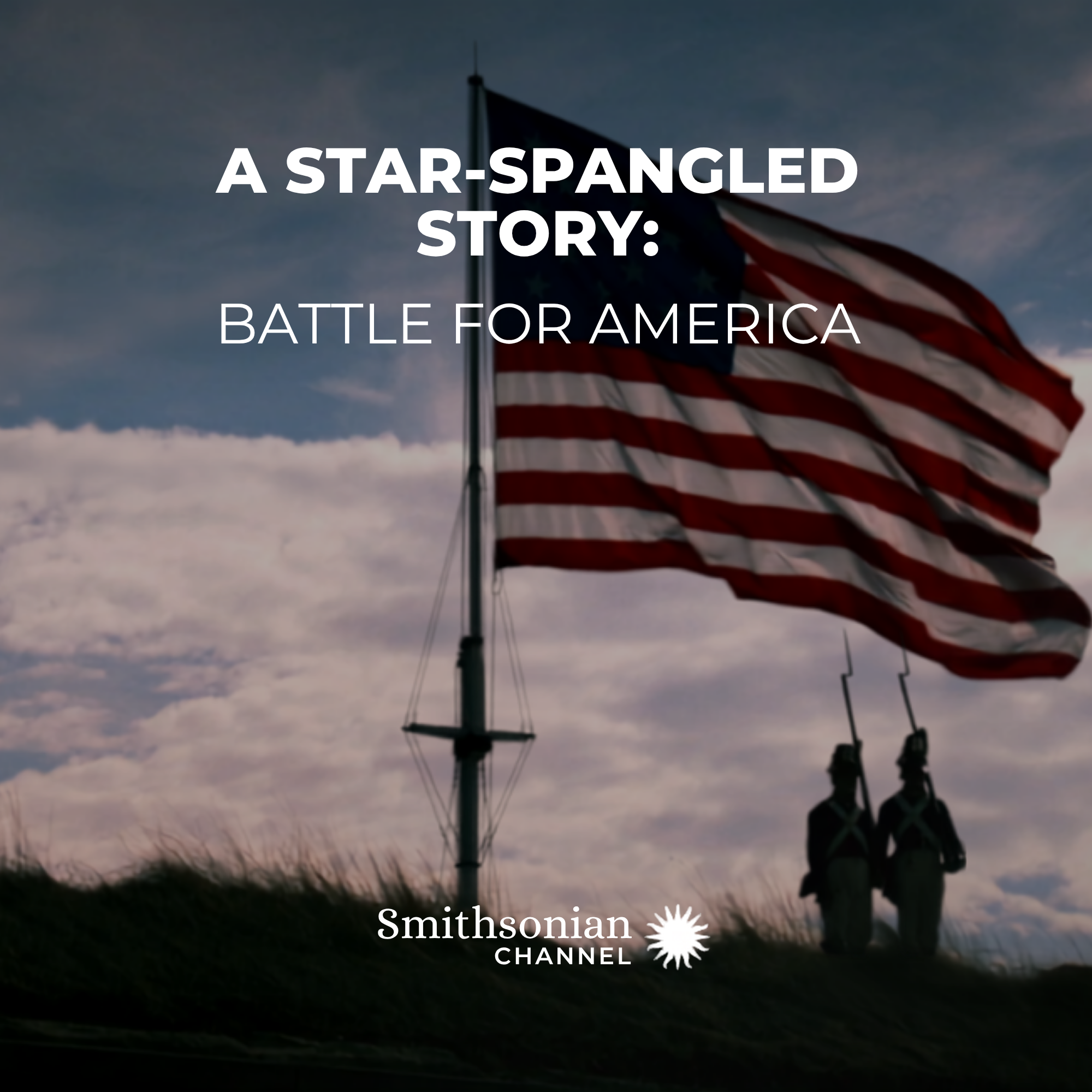 A Star-Spangled Story: Battle for America