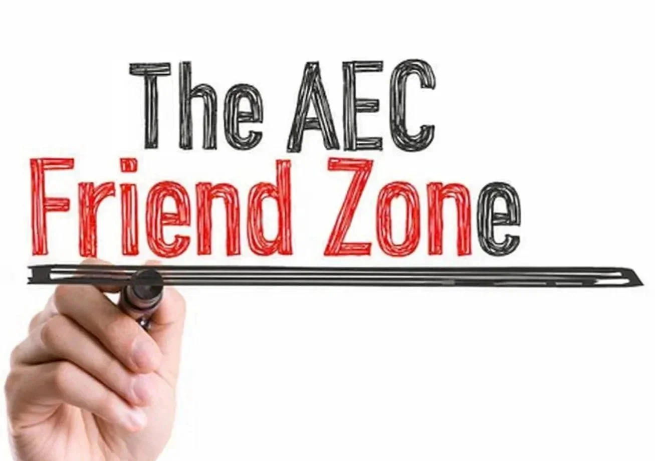 The AEC Friend Zone: Great Relationships, No Revenue