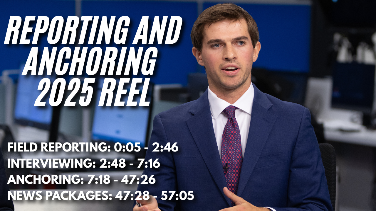 A young man in a blue suit and striped tie speaking or presenting in a newsroom or studio setting with multiple computer screens in the background. Overlaid text about a 2025 reel with segments on reporting, interviewing, anchoring, and news packages.