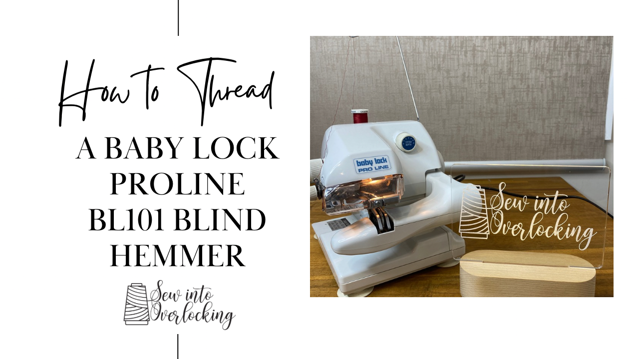 How to use a Baby Lock Proline BL101 Blind Hemming Machine