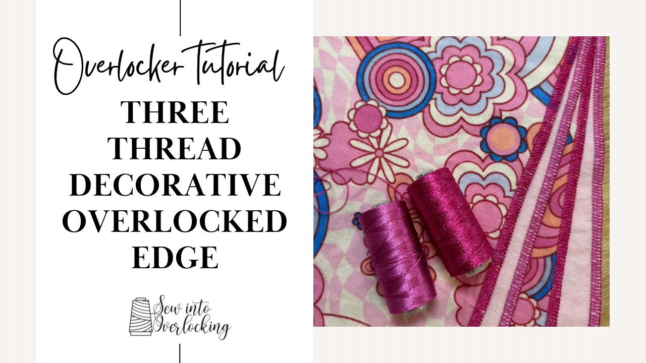 Three thread wide decorative overlocked edge