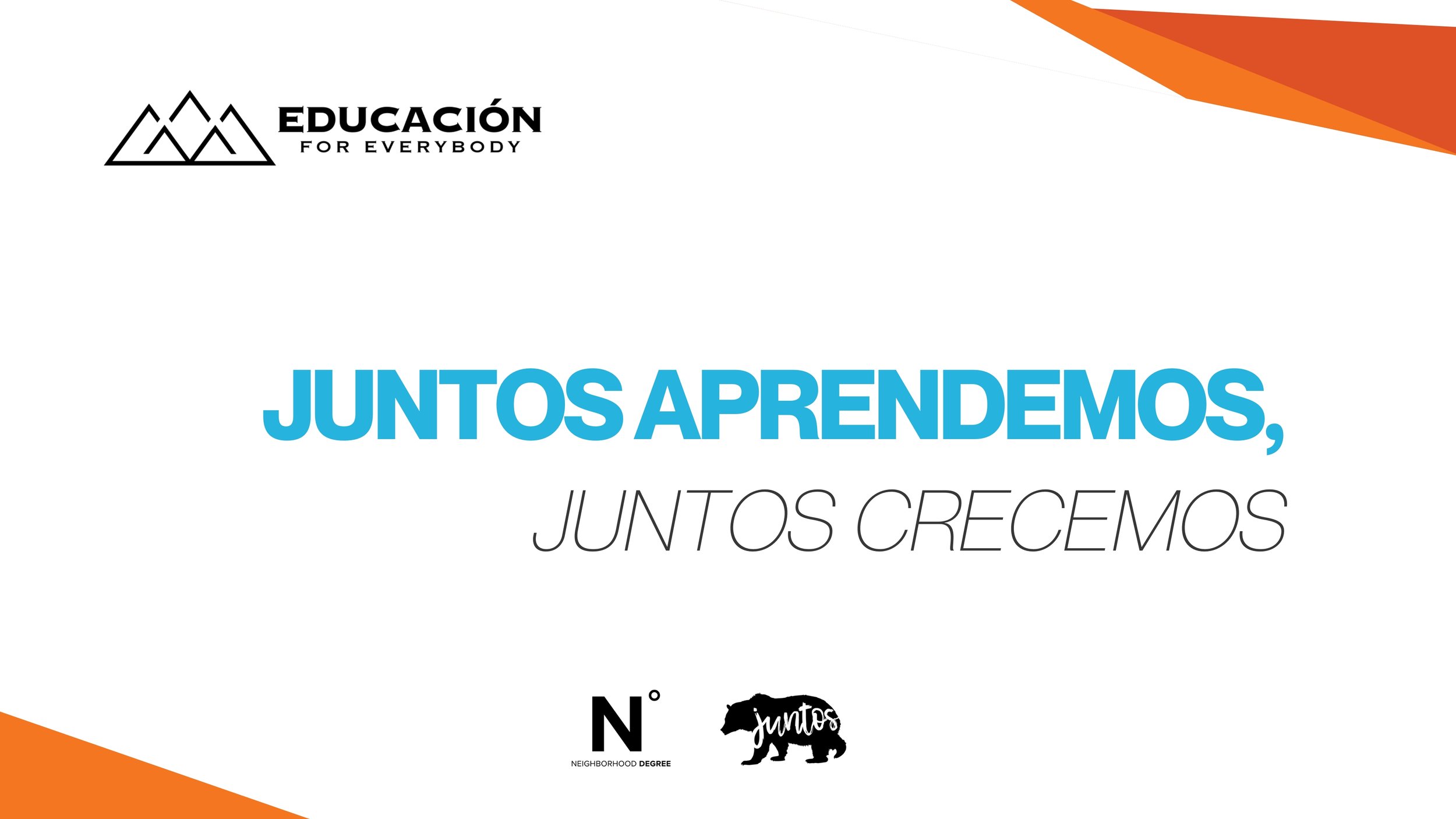 Juntos Aprendemos, Juntos Crecemos- first time home buyer