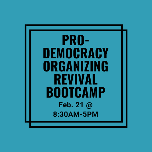  Pro-Democracy Organizing Revival Bootcamp 