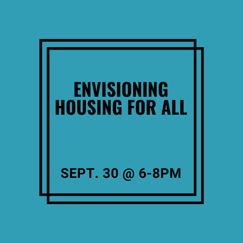 Envisioning Housing For All
