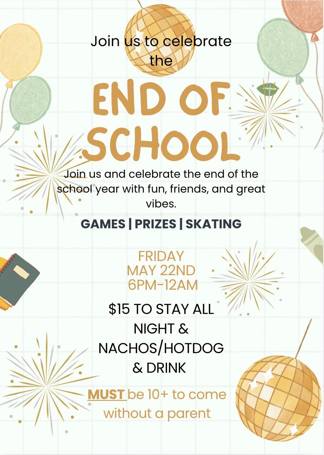 End of School 'All night' Skate