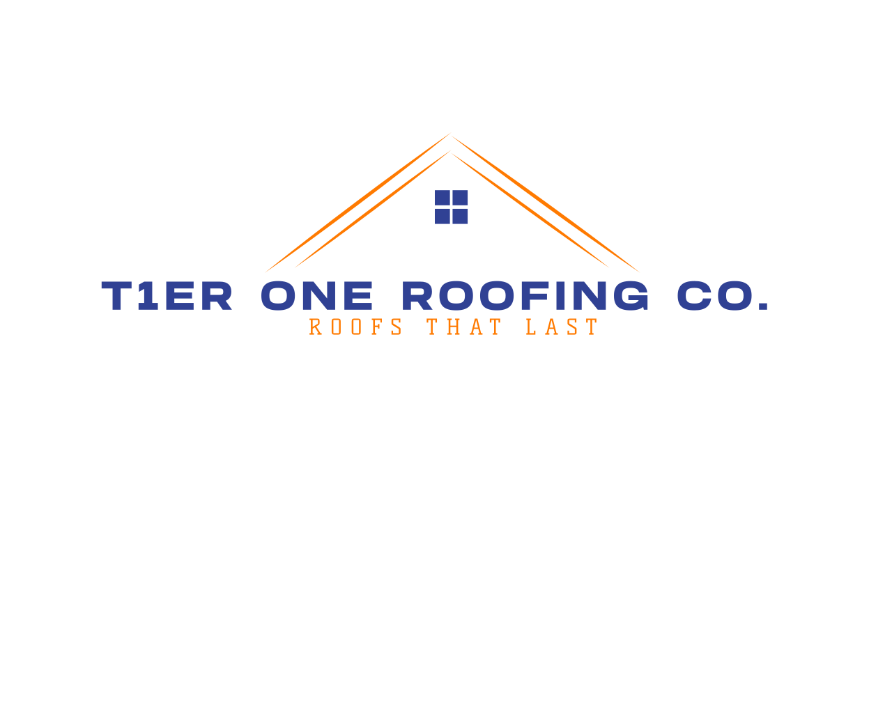 Logo for Tier One Roofing Co. featuring a stylized house roof with orange lines, a small blue window, and the company name in bold blue letters with the slogan 'Roofs That Last' in orange.