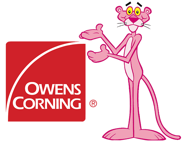 The Pink Panther character standing next to the Owens Corning logo. Attic insulation in Lafayette, IN.