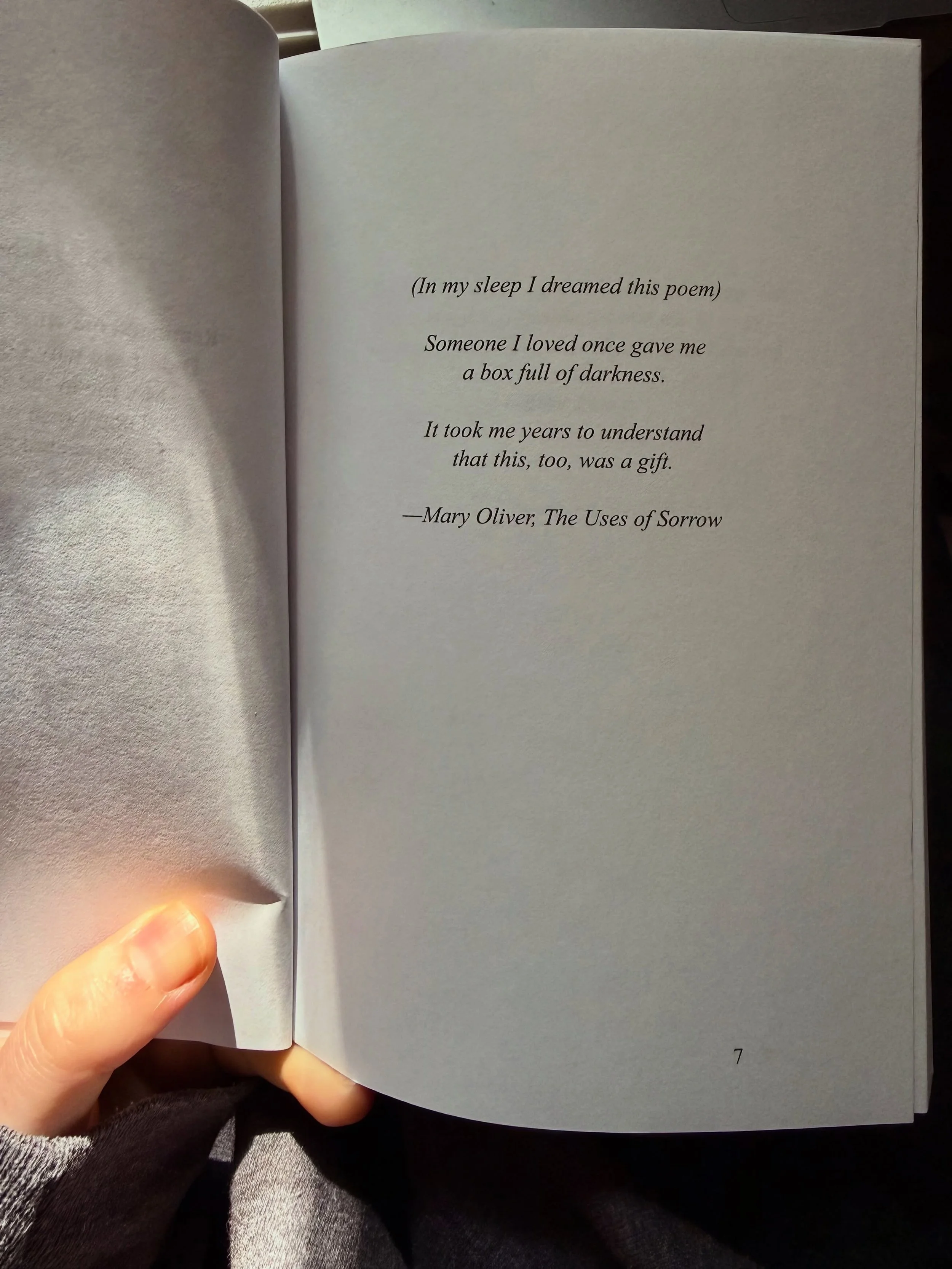 Started my book off with this poem. Mary Oliver forever and ever. The rest I wrote. Can&rsquo;t explain why I felt the need to start with someone else&rsquo;s words, but I did. Finishing a few edits on the final draft today. She&rsquo;s getting much 