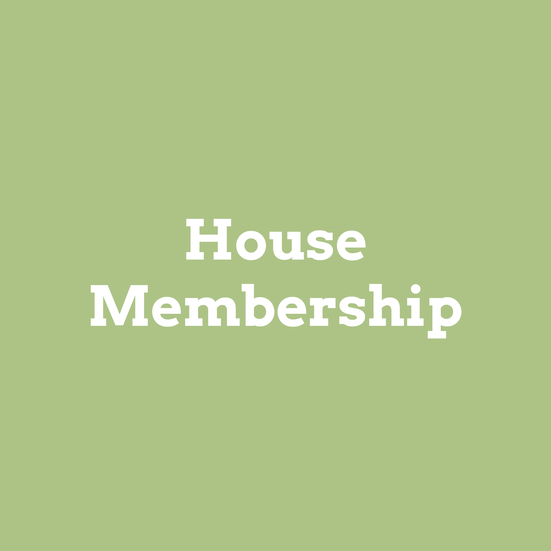 House Membership
