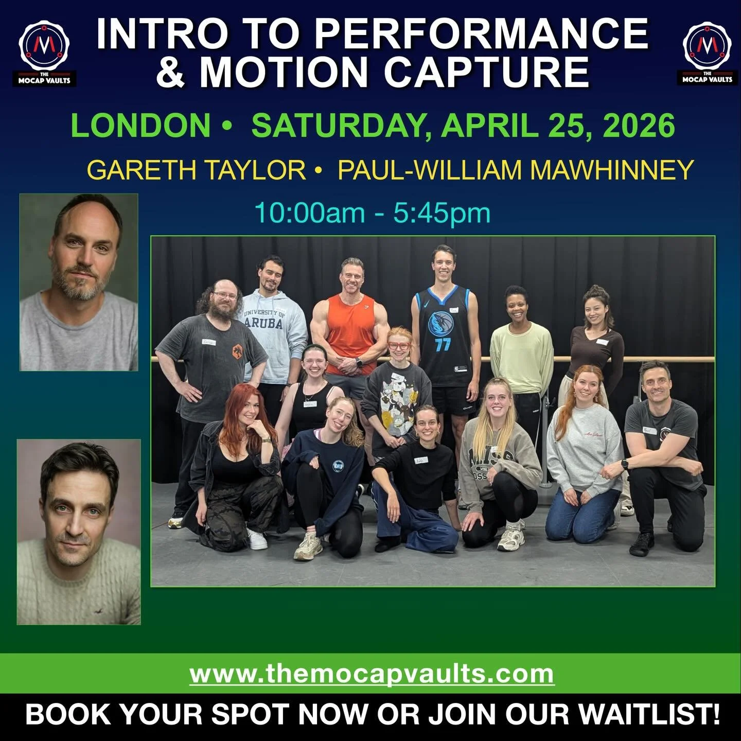 Just announced:  Intro to Performance &amp; Motion Capture - London -  April 25

A day with 2 veterans and masters of the mocap world, Gareth Taylor and Paul William Mawhinney, building a solid foundation for working in performance capture.

A physic