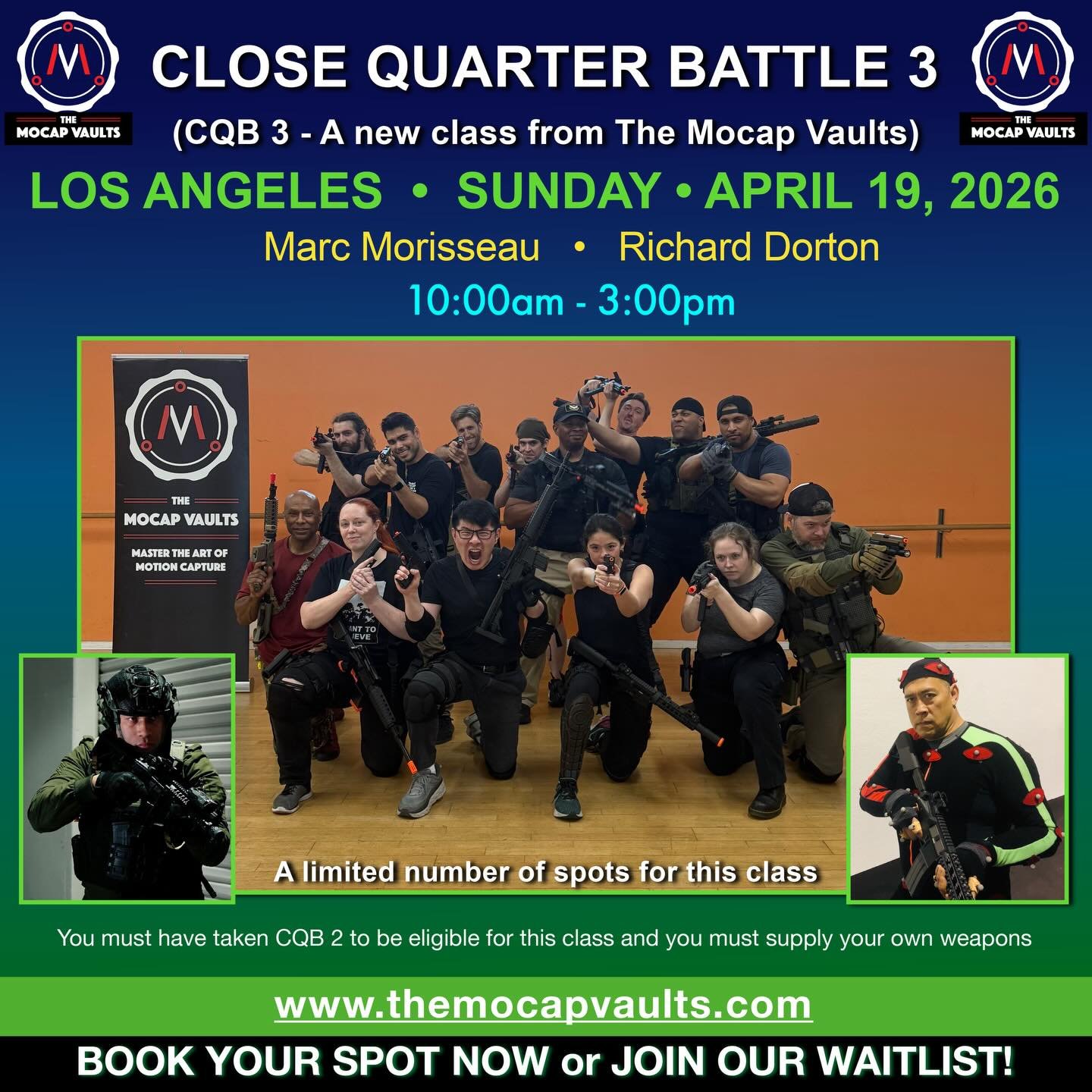 Just Announced: CQB 3 - Los Angeles  April 19th with @thatmocapguy &amp; @richardddorton

Come spend the day with Mocap Vaults Weapons Guru Marc Morisseau and The Mocapman Richard Dorton in our all new Advanced CQB 3 Class.

Limited number of student