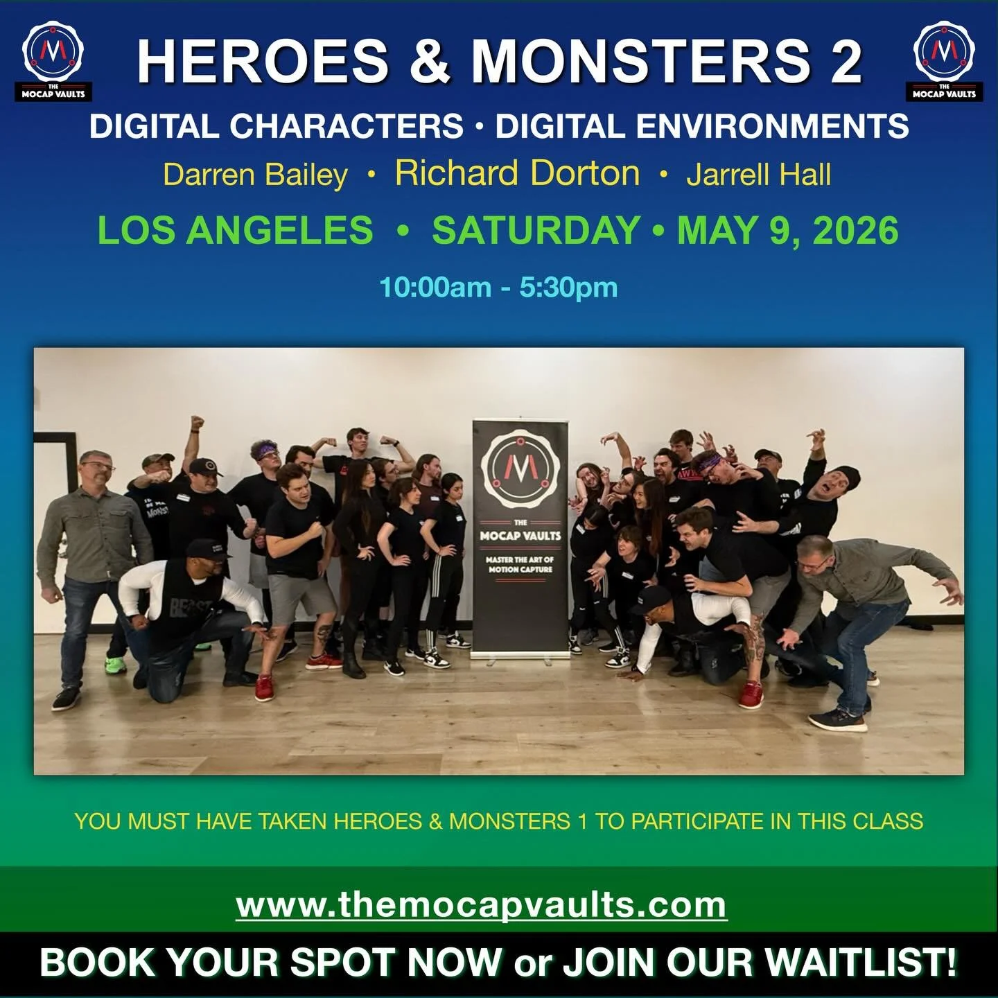 Just announced - HEROES &amp; MONSTERS 2 - LOS ANGELES - Saturday May 9th with The Mocapman @richardddorton

*You MUST have completed Heroes &amp; Monsters 1 to participate in this class.

A one day advanced masterclass with Richard Dorton, assisted 
