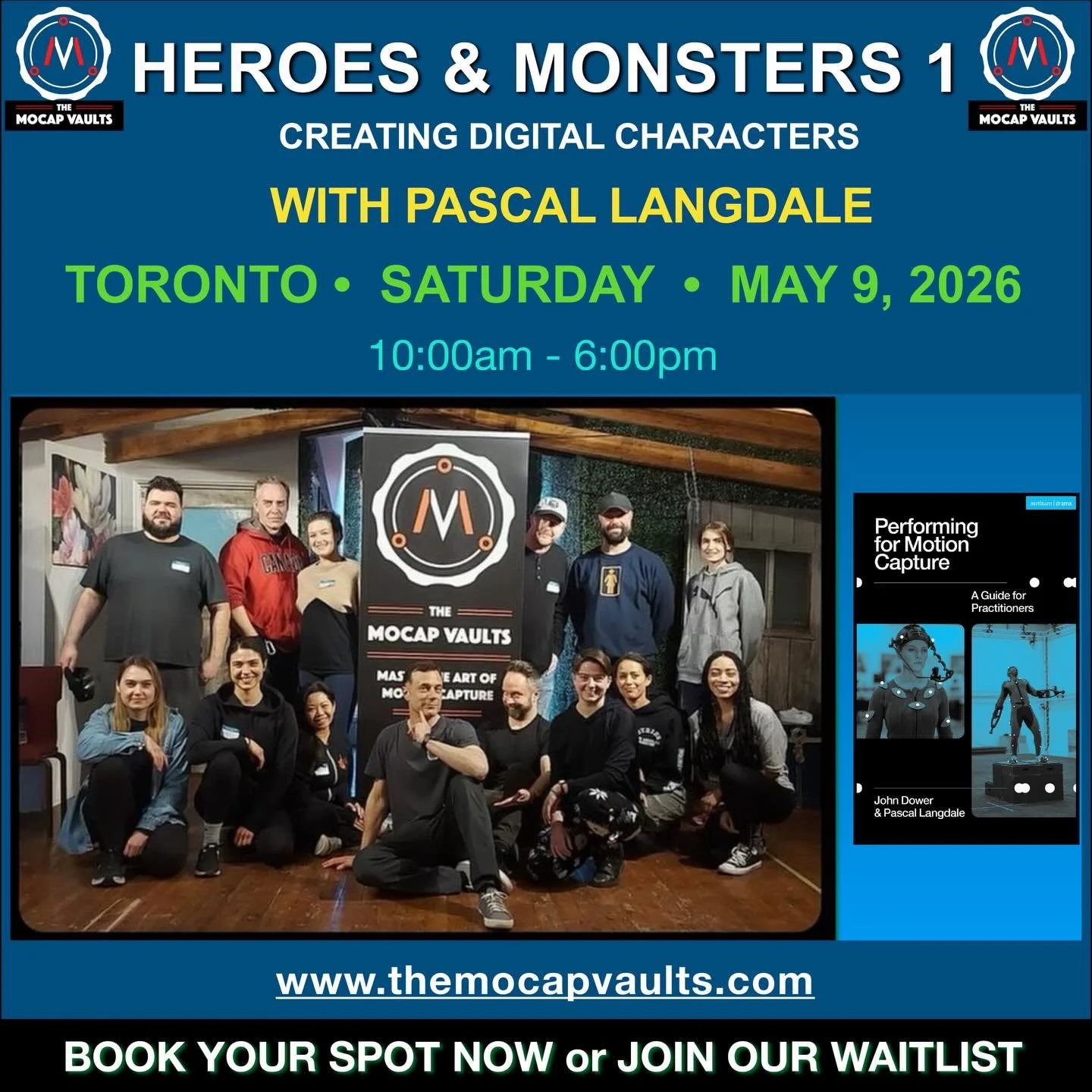 Just announced - HEROES &amp; MONSTERS 1 in TORONTO with Mocap Guru and author  @pascallangdale 
Saturday May 9th

A day with Pascal Langdale working extensively with creating characters for performance capture. A physical day of exercises exploring 