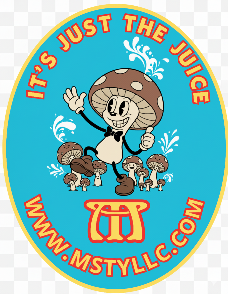 A cartoon illustration featuring a mushroom character with a big smile, wearing a bow tie, boots, and waving while running among smaller mushrooms. Text around the image says "It's Just the Juice" and "www.mstyllc.com". The background is blue with a yellow border.