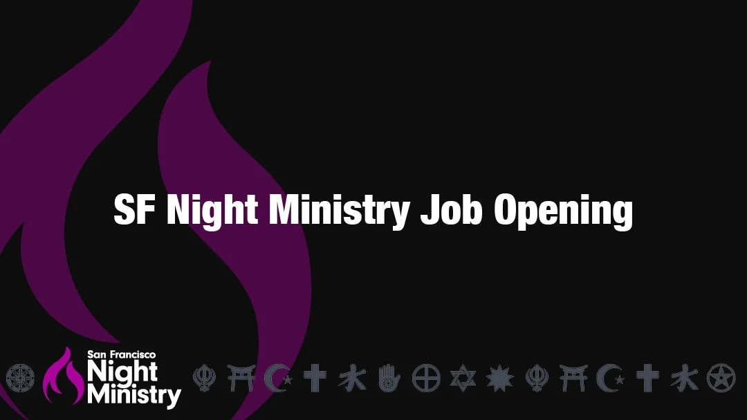 SF Night Ministry Job Openings! 