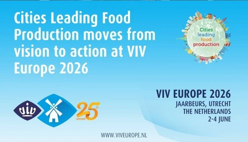 Cities Leading Food Production moves from vision to action at VIV Europe 2026