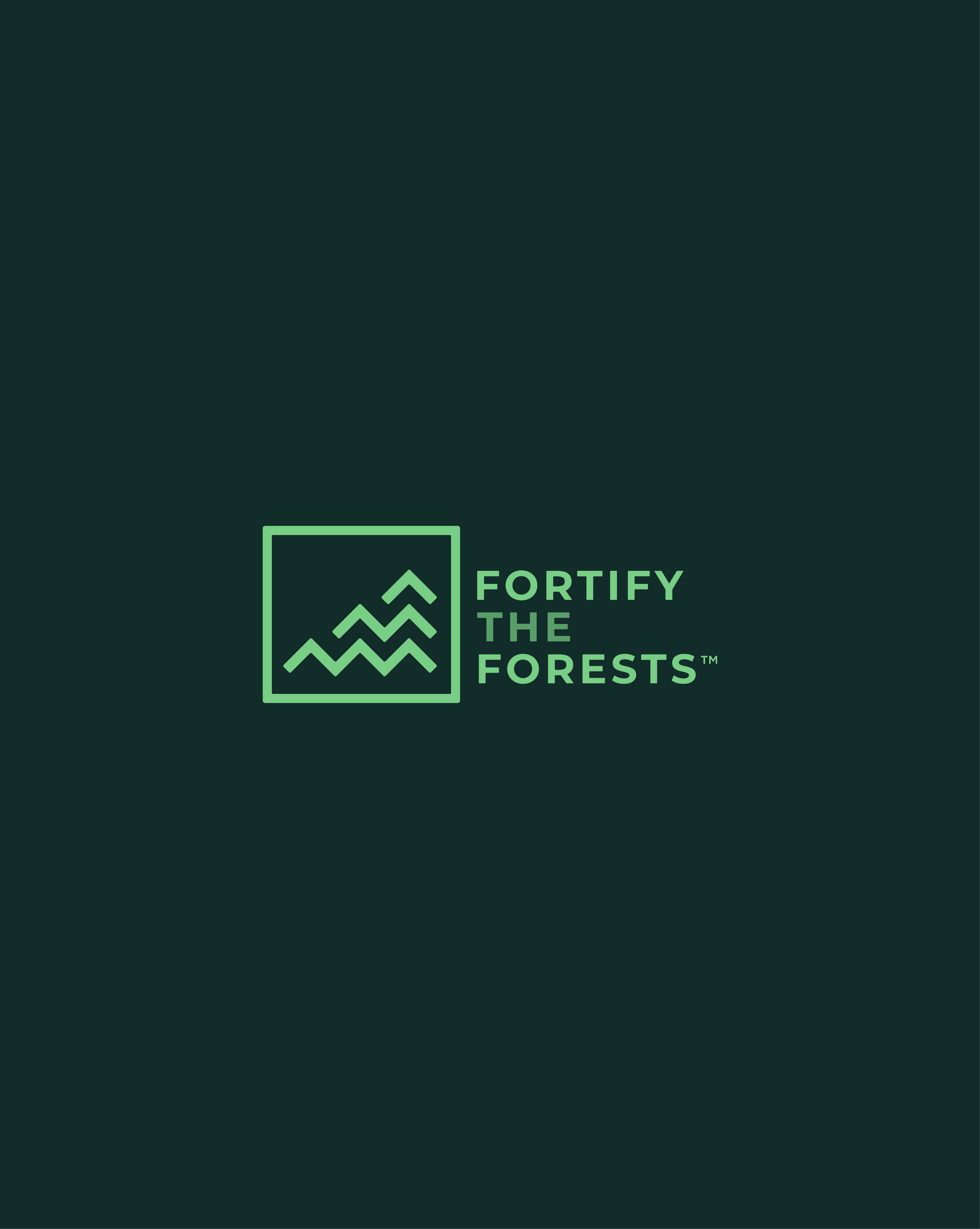 Fortify the Forests