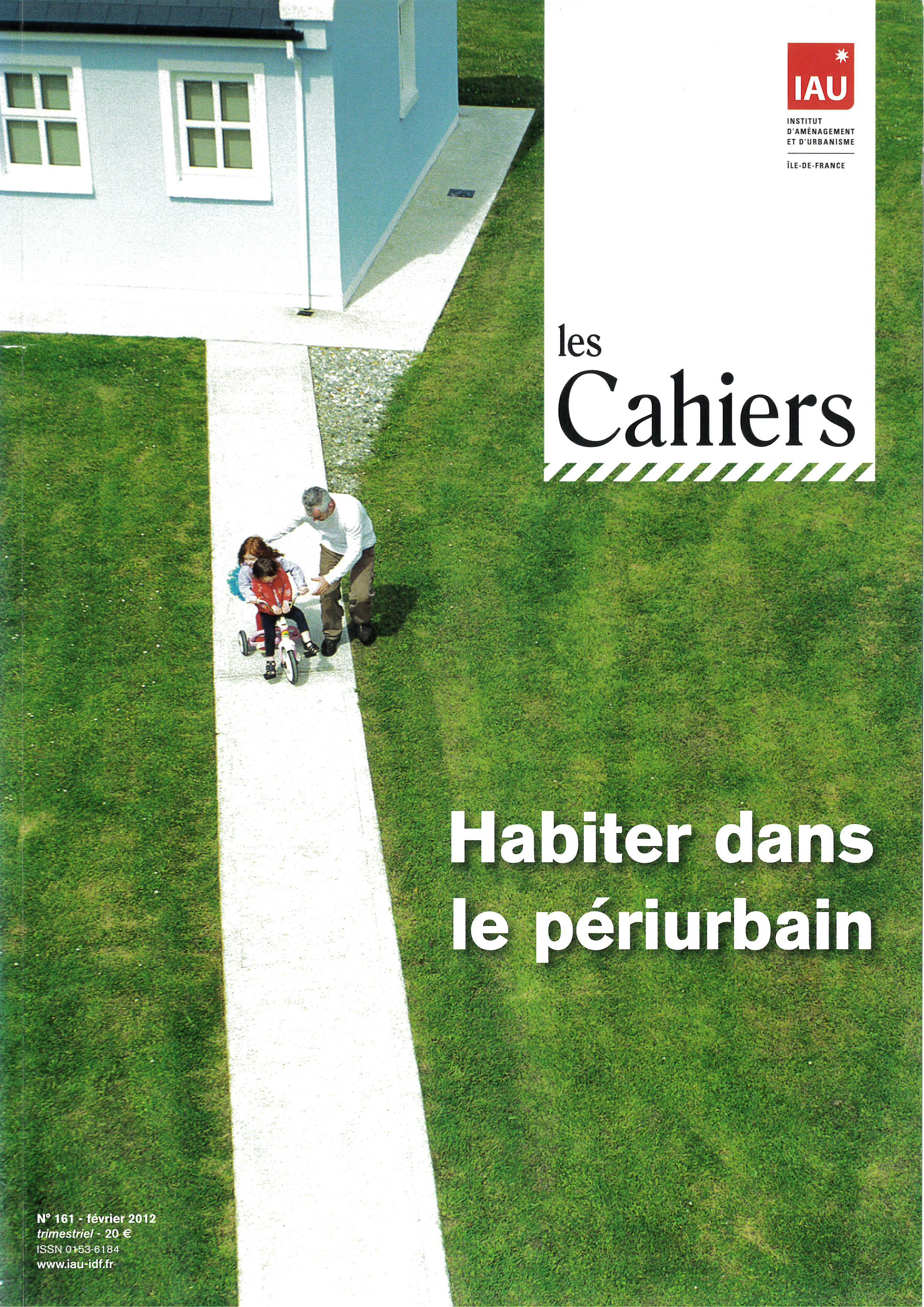 Les Cahiers IAU N°161
Février 2012