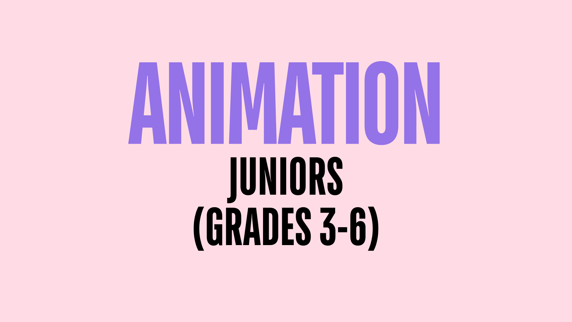 ANIMATION: MAKE IT MOVE!