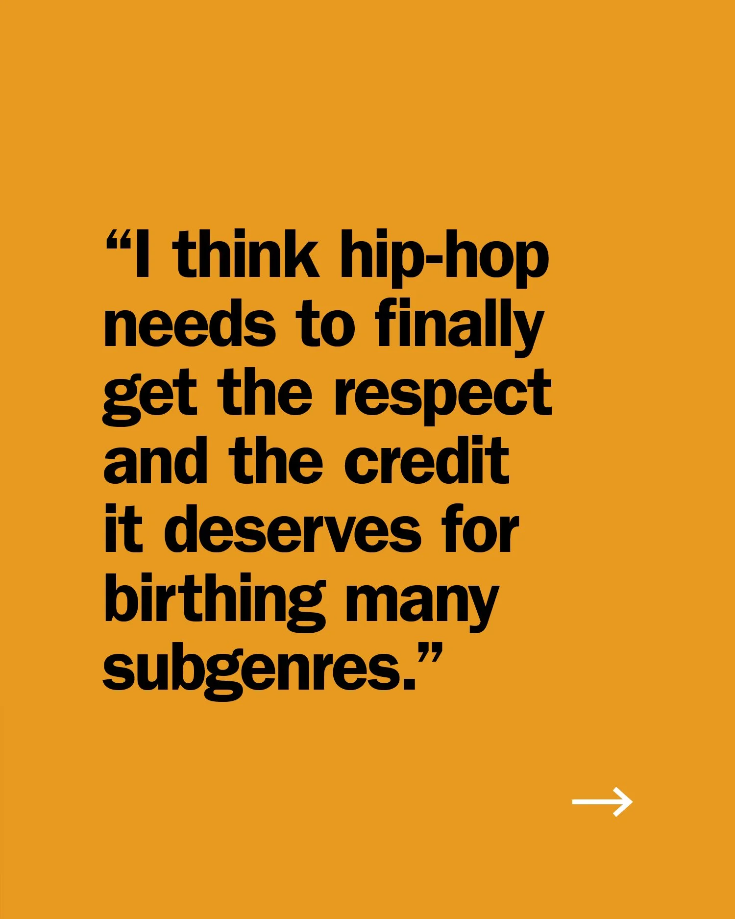 A quote about hip-hop on an orange background with a small right arrow.