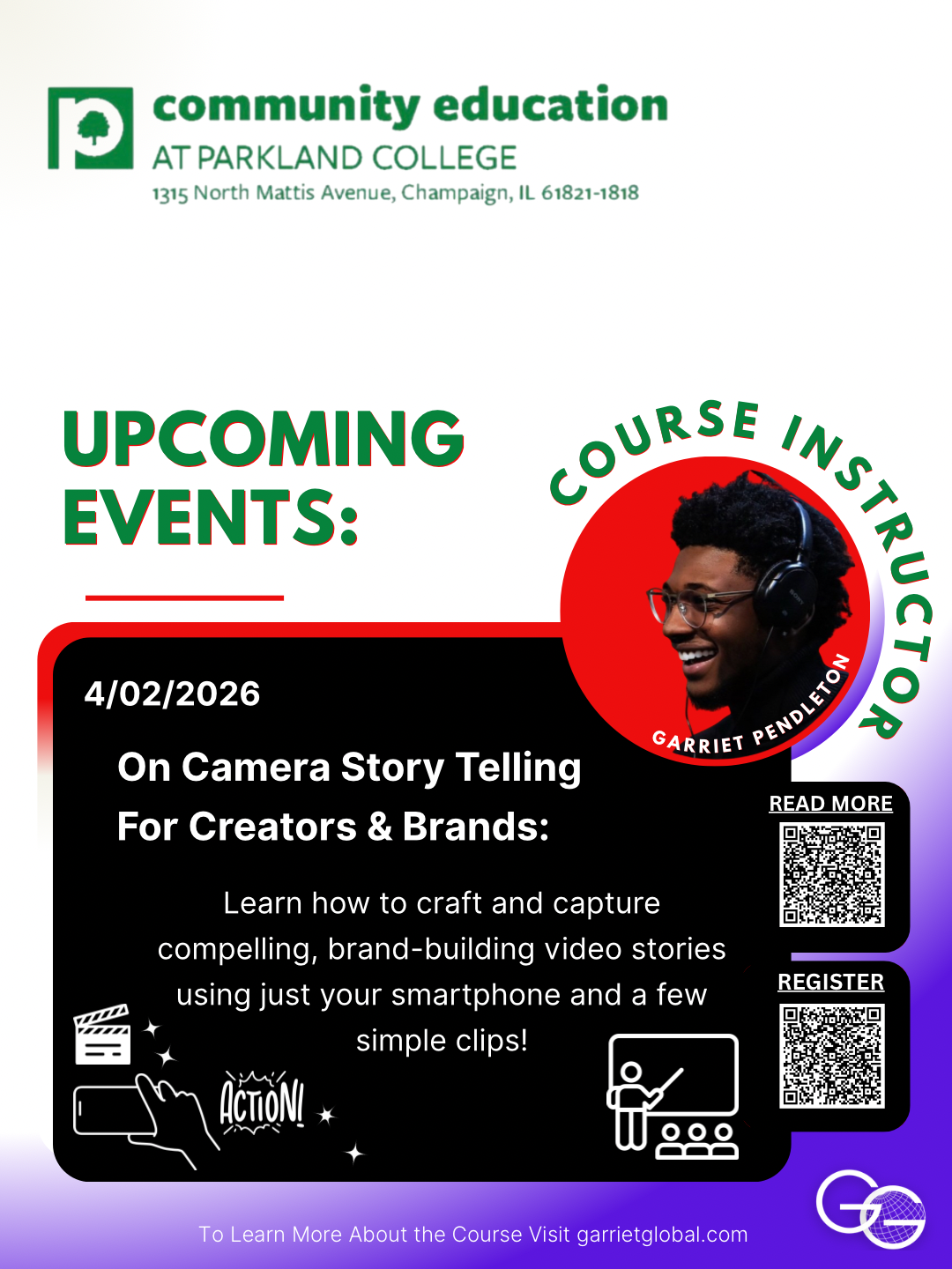 Promotional flyer for the "On Camera Story Telling For Creators & Brands" course taught by Garriet Pendleton at Parkland College Community Education on April 2, 2026.