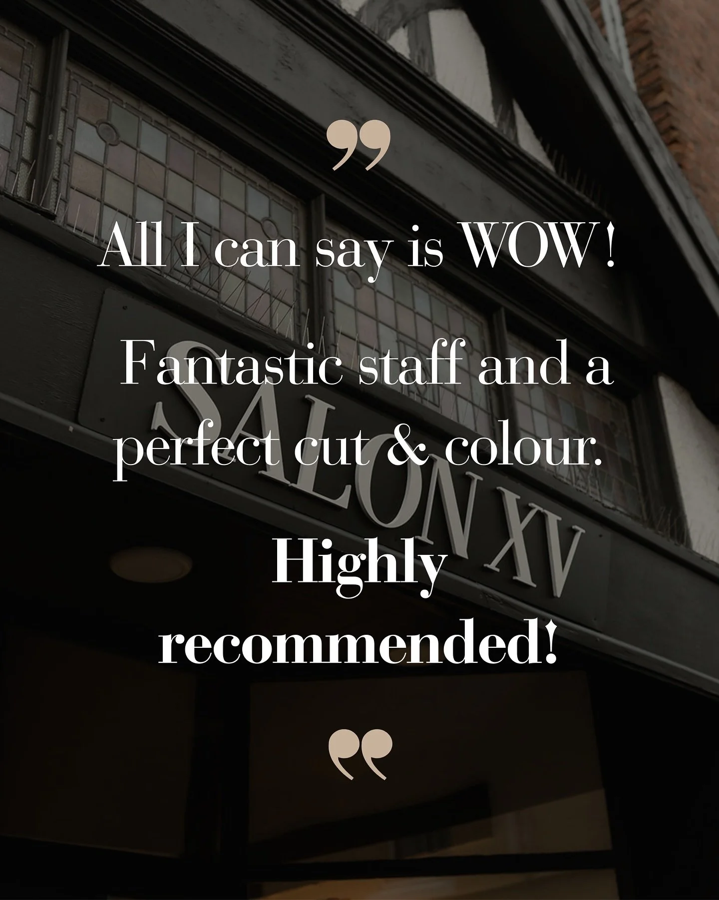 After our drama with false reviews this week, it&rsquo;s lovely to put some positive words from one of our fantastic clients out into the ether&hellip;

&ldquo;All I can say is WOW! 

Fantastic staff and a perfect cut &amp; colour. 

𝐇𝐢𝐠𝐡𝐥𝐲 𝐫?