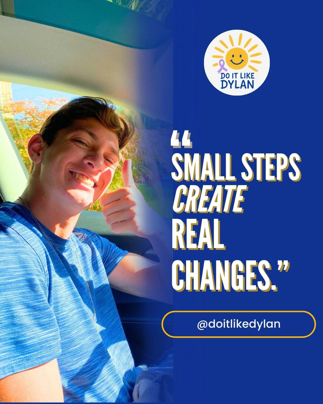 Small steps create real changes.
You don&rsquo;t have to do everything at once.
One small step today can change everything tomorrow.

#DoItLikeDylan #SpreadKindness #ChooseKindness #BeTheLight #PositiveImpact