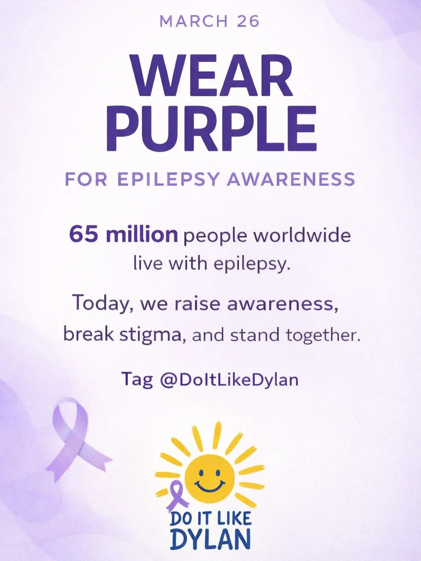 March 26 is Purple Day.

A global movement to raise awareness, break stigma, and support the 65 million people worldwide living with epilepsy.

Wear your purple. Start the conversation. Stand with those who live with epilepsy every day.

Tag Do It Li