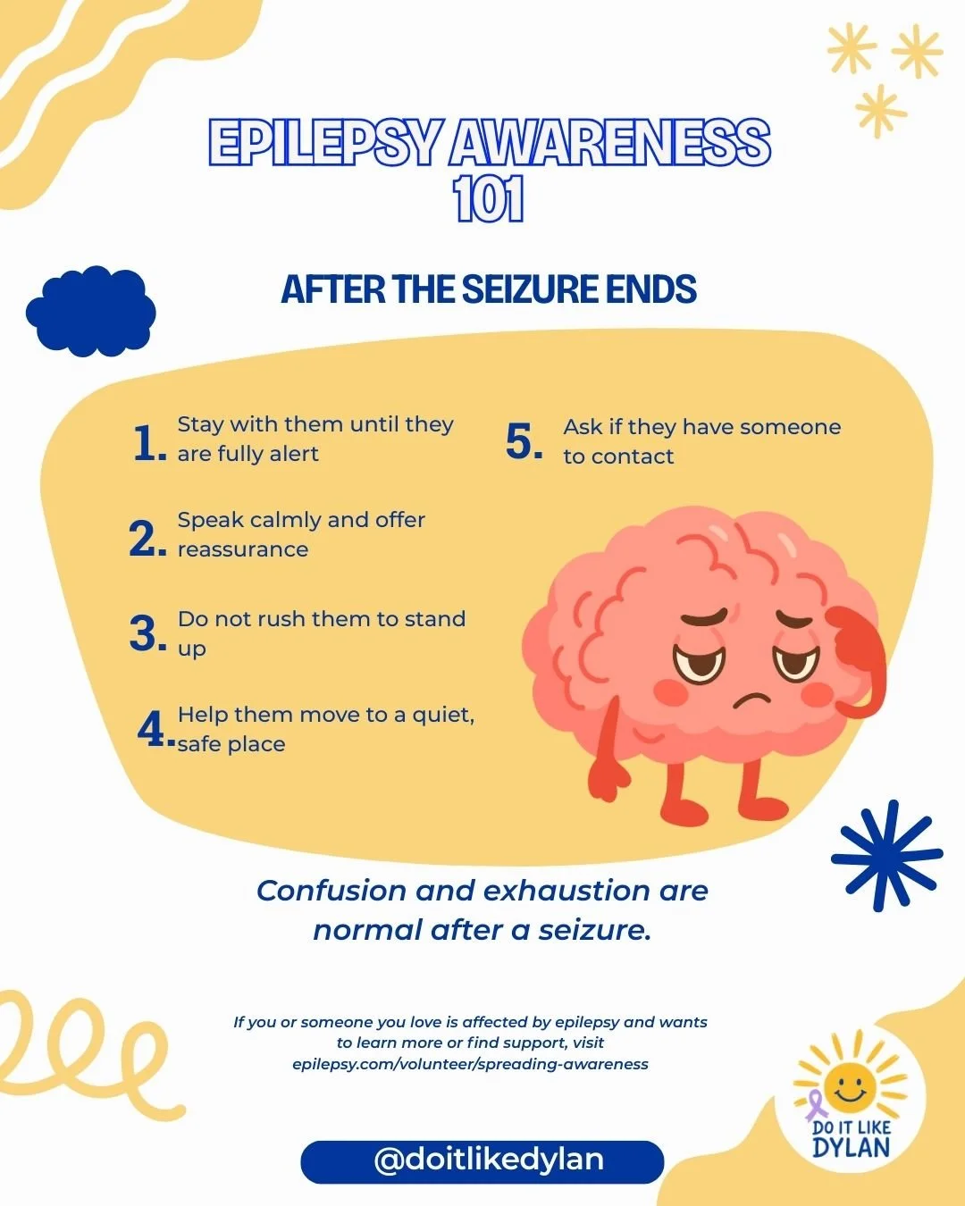 After a seizure, your support matters just as much as during it. 

Stay with the person, speak calmly, and give them time to recover. Avoid rushing them to stand, and help them find a quiet, safe space.

Confusion and exhaustion are normal, your pati
