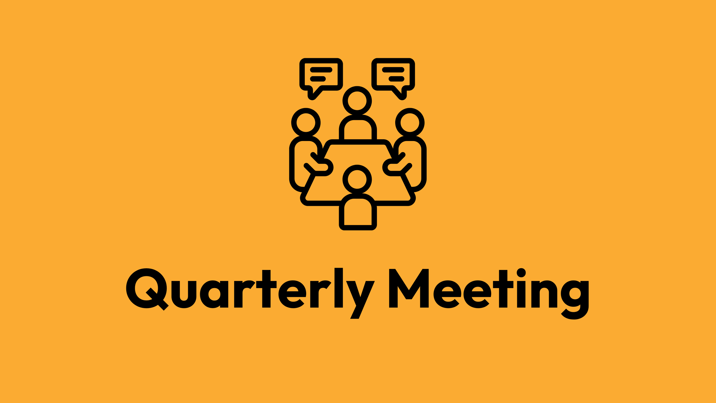 Quarterly Meeting