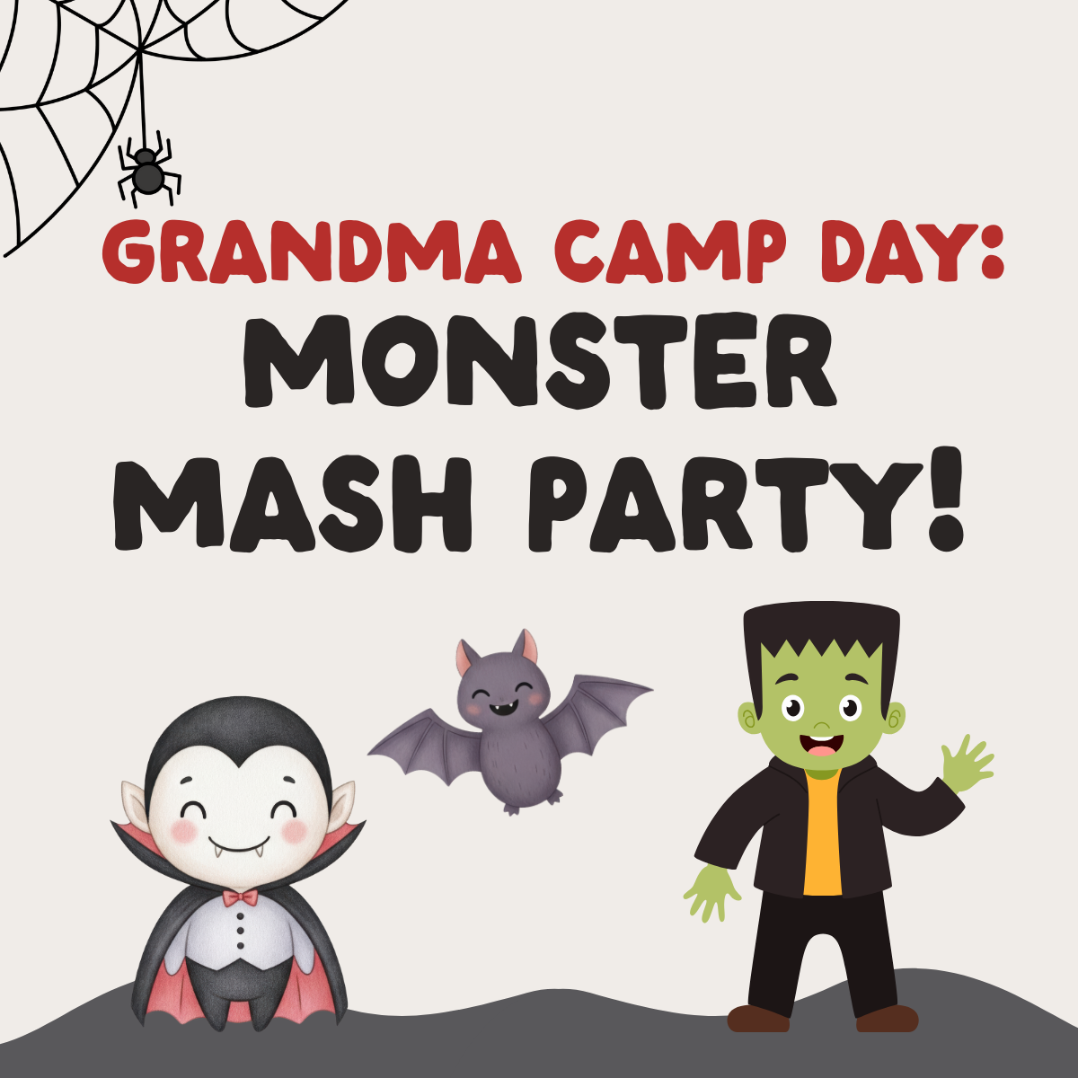 Grandma Camp Day: Monster Mash