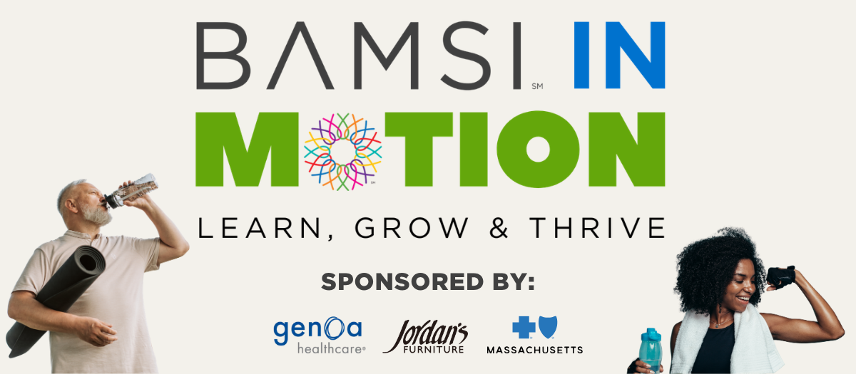 Campaign banner assets created for BAMSI in Motion across website placements, newsletters, and digital communications.