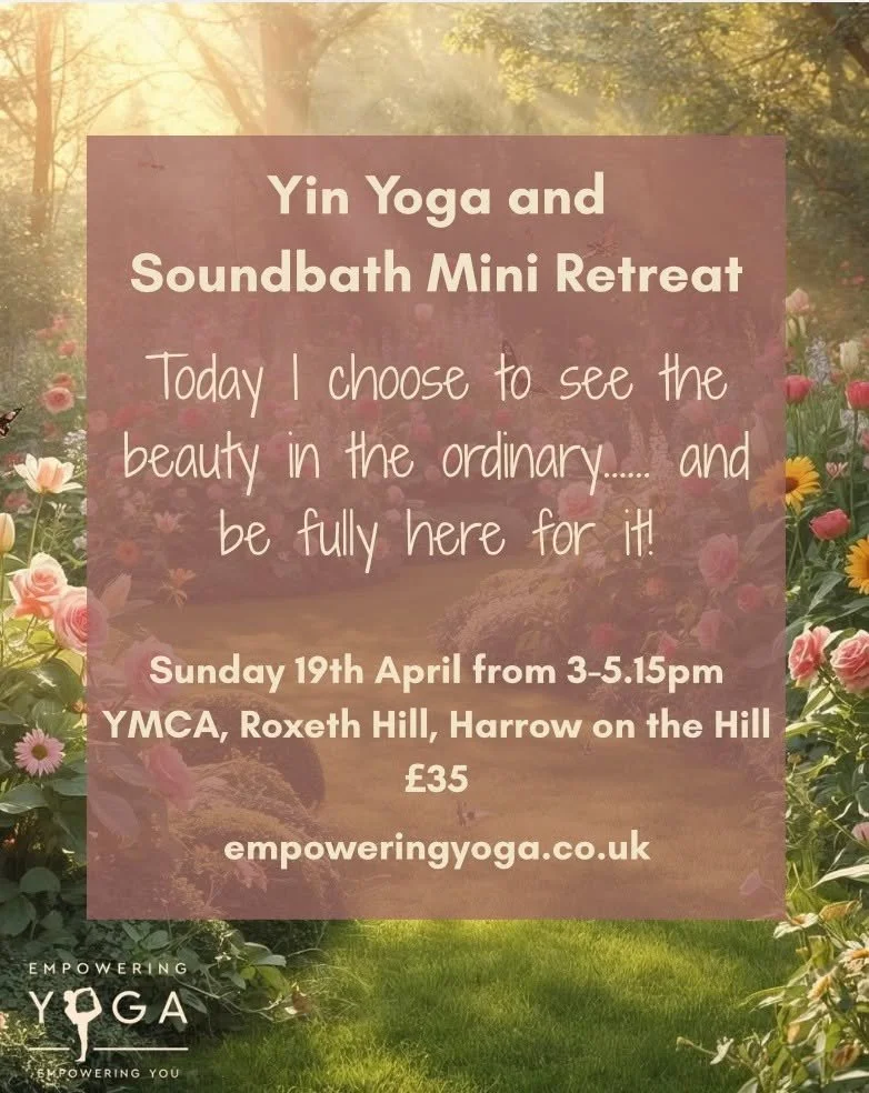 &lsquo;Cultivating gratitude by noticing all the beauty that is already here, in front of our eyes&rsquo;

Sunday 19th April, 3:00 &ndash; 5:15 PM @YMCA Roxeth Hill, Harrow

Join me for a nourishing mini‑retreat this weekend! This retreat is designed