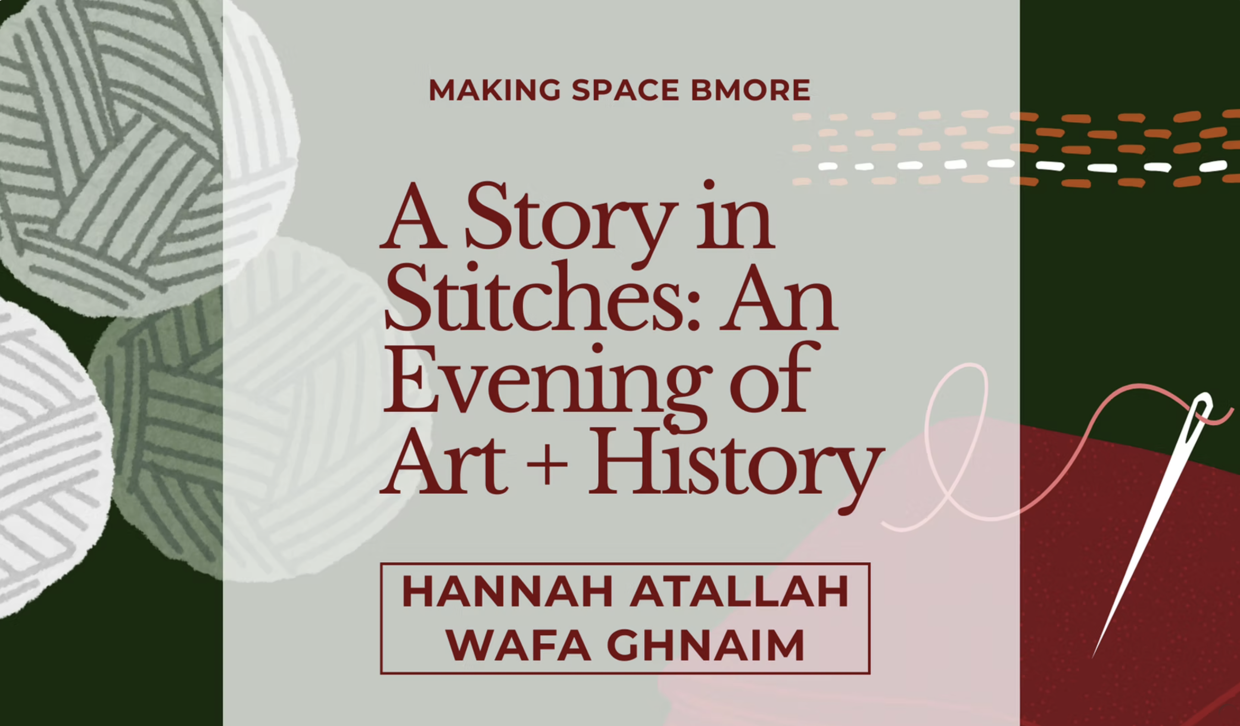 A Story in Stitches: Artist Talk by Hannah Atallah and Lecture by Wafa Ghnaim