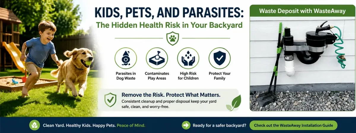 Kids, Pets, and Parasites: The Hidden Health Risk in Your Backyard