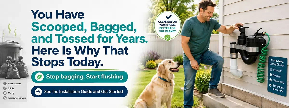 Stop Bagging Dog Waste. Install WasteAway and Flush It Instead
