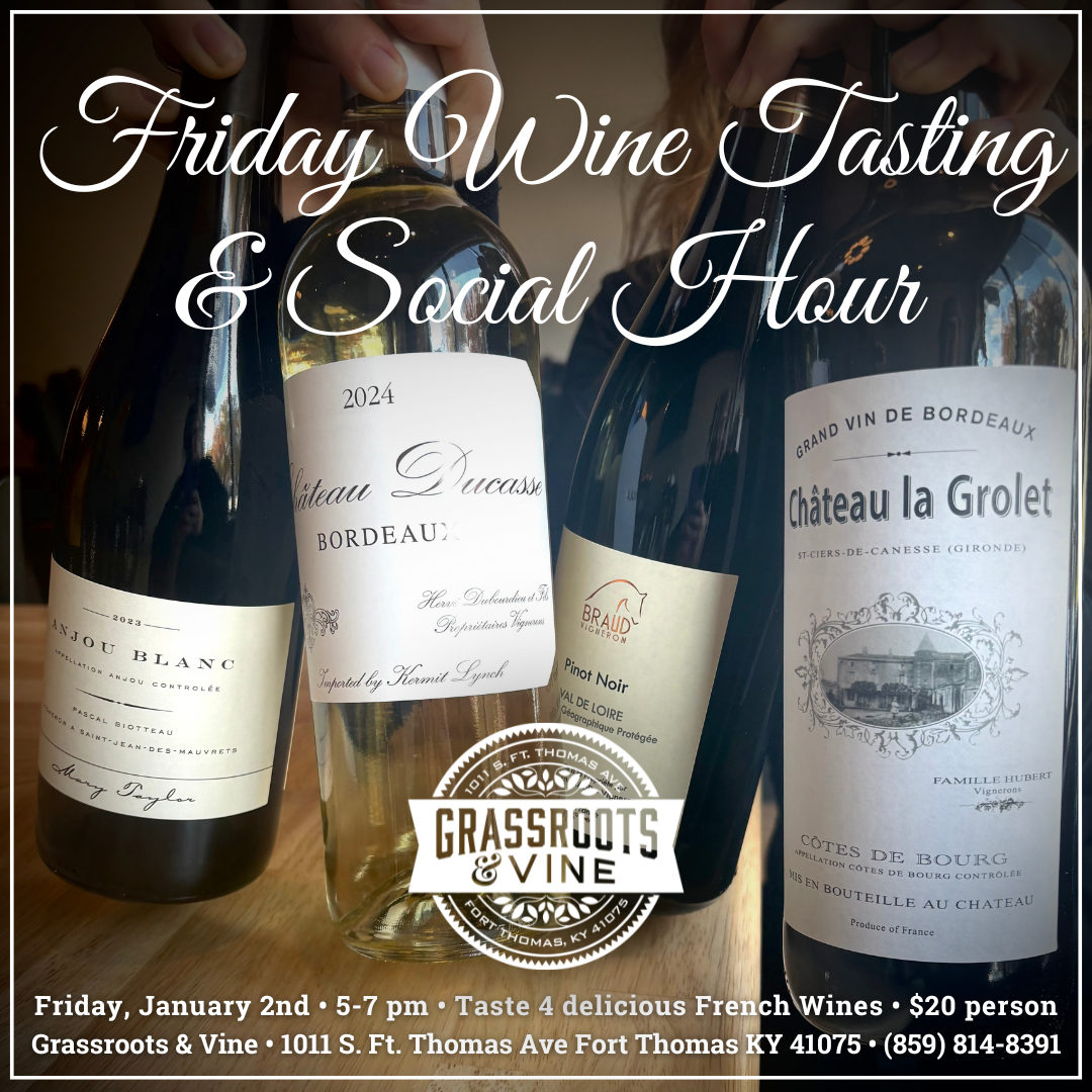 Friday Wine Tasting &amp; Social Hour